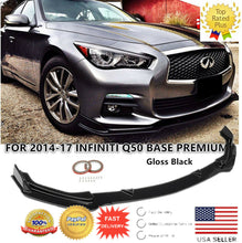 Load image into Gallery viewer, Fit 14-17 Infiniti Q50 Base Premium Glossy Blk Front Bumper Lip Spoiler Splitter
